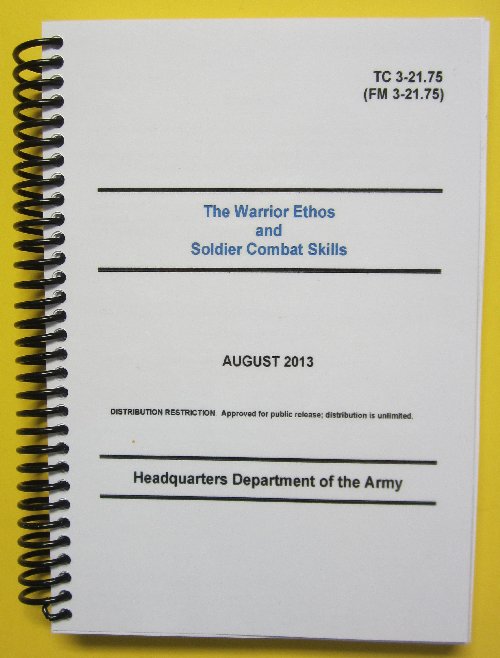 TC 3-21.75 The Warrior Ethos and Soldier Combat Skills - Click Image to Close